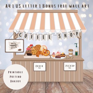 May include: A printable pretend bakery playset with a brown wooden stand, a striped awning, and a sign that says "Coffee Shop". The stand has a variety of pastries, donuts, and coffee cups on display. The sign also says "We're Open".