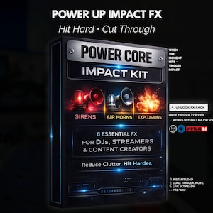 Puede incluir: Una caja oscura con el texto "POWER UP IMPACT FX" y "POWER CORE IMPACT KIT". La caja presenta imágenes de sirenas, bocinas de aire y explosiones. El texto en la caja dice "6 ESSENTIAL FX FOR DJS, STREAMERS & CONTENT CREATORS".