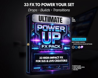 DJs, streamers, créateurs 33 FX - Ultimate Power Up (téléchargement numérique)