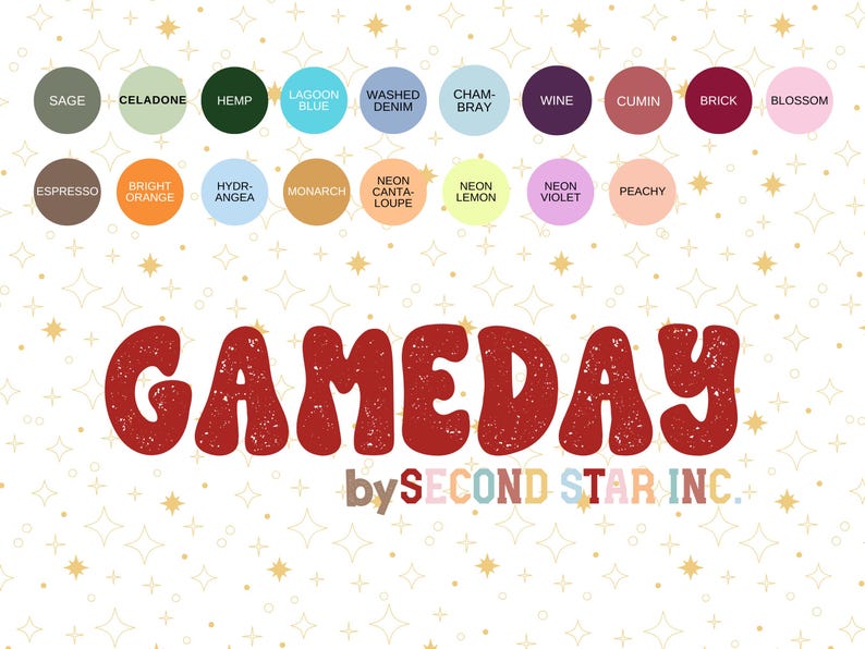 May include: A white background with a red "GAMEDAY" text in a retro font. Above the text are color swatches labeled with names like "Sage," "Lagoon Blue," and "Wine." The text "by SECOND STAR INC." is below the main text.