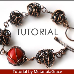 Wire Bracelet Tutorial, Bangle Tutorial, Wire Knot Tutorial, Caged Bead Tutorial, Toggle Clasp Tutorial, Wire Wrapping Jewelry Tutorial