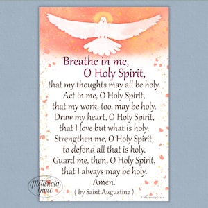 May include: A rectangular print with a watercolor background of pink and yellow hues. A white dove with outstretched wings is at the top. The text "Breathe in me, O Holy Spirit" is written in a dark purple font.