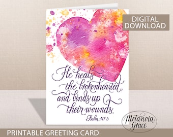 Healing Printable Note Card Template, He heals the brokenhearted and binds up their wounds, Psalm 147, Healing Bible Verse, Digital card