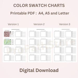 May include: A digital download with colour swatch charts in three versions. The charts include spaces for colour swatches and corresponding colour codes. The text on the image reads "COLOUR SWATCH CHARTS" and "Printable PDF: A4, A5 and Letter."