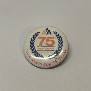 Vintage AA American Airlines 75th Anniversary 1926-2001 Pinback Button
