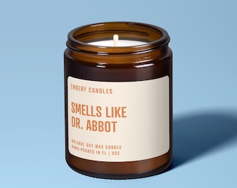 Huele a Dr. Abbot / Vela de soja / Vela natural hecha a mano / Shawn Hatosy / Idea de regalo inspirada en la televisión / Decoración del hogar