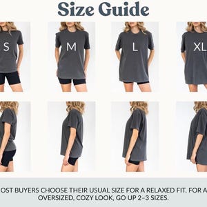 May include: Size guide showing different t-shirt sizes: S, M, L, and XL. Each size is modeled on a person, both front and side views. The text at the bottom advises buyers to choose their usual size for a relaxed fit or size up for an oversized look.