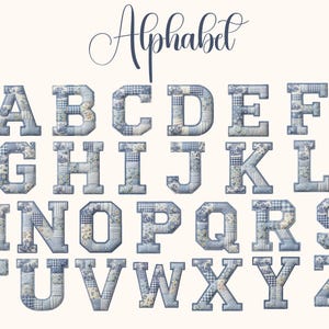 May include: A complete set of capital letters, each featuring a patchwork design in blue and white. The word "Alphabet" is written in cursive at the top. The letters have a vintage, handcrafted appearance.