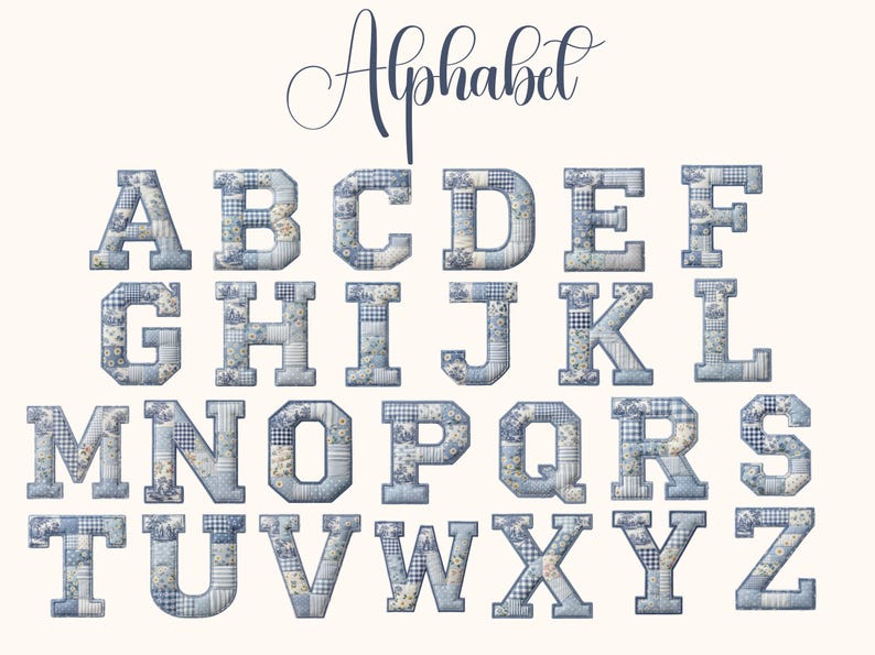 May include: A complete set of capital letters, each featuring a patchwork design in blue and white. The word "Alphabet" is written in cursive at the top. The letters have a vintage, handcrafted appearance.