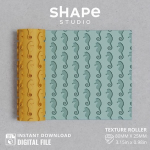 May include: A texture roller with a seahorse pattern, alongside a printed sheet with the same design. The roller is 80mm long and 25mm in diameter. The text "SHAPE STUDIO" and "INSTANT DOWNLOAD DIGITAL FILE" are also visible.