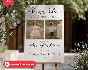These Kids Are Getting Married Sign, The Night Before welcome Sign, Rehearsal Dinner Sign Template, Custom Wedding Welcome Sign with Photo