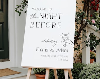 The Night Before Wedding Sign, Rehearsal Dinner Welcome Sign