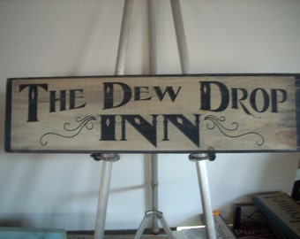 The Dew Drop Inn Sign Painted Wood Shabby Chic Painted cottage Sign Bar Sign