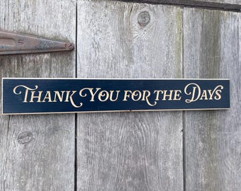 Thank You for the Days lyric Carved/Routed Wood Street Sign The Kinks