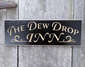 The Dew Drop Inn Sign Carved painted sign natural letter