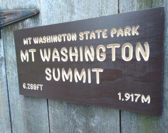 Mount Washington Summit replica, newest version. CNC carved  wood pine  Carved Sign . NH Hiker Gift.