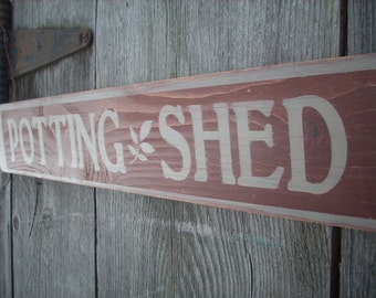 Potting Shed Sign Wooden Shabby Chic Farm Gardening
