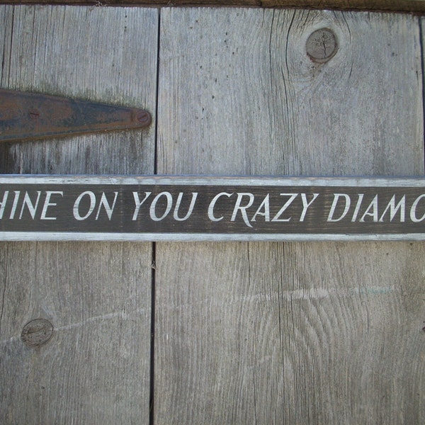 Błyszcz, szalony diamencie, znak Shabby Wood, Pink Floyd, malowany