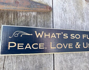 Carved Wood Sign: Peace Love Understanding – Elvis Costello Nick Lowe Lyrics