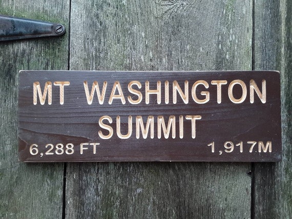 Carved Replica Mount Washington Summit Wooden Sign Mt Washington