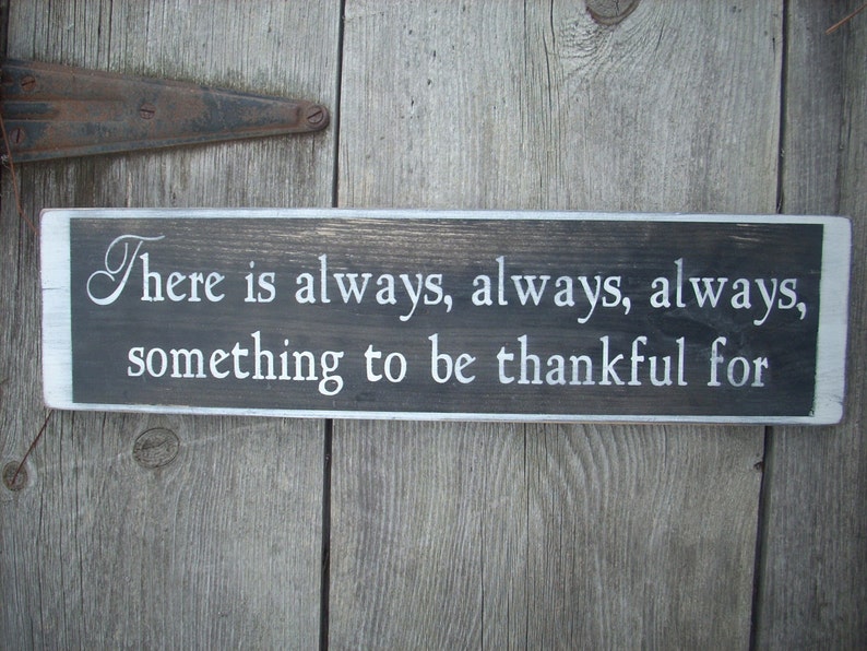 There is Always Always Always Something to Be Thankful for - Etsy