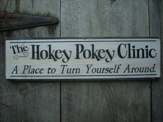 The Hokey Pokey Clinic A Place To Turn Yourself Around Shabby Etsy
