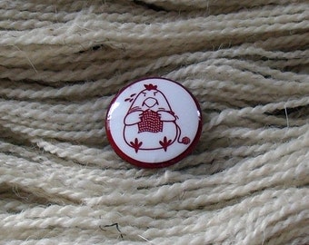 Yarn Chicken 1" Button for Knitting Knitters Who Knit