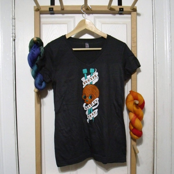 Bury Me With My Yarn V-Neck Shirt Sizes: Small through 5X - Awesome Gift for Knitters, Weavers, Crocheters, and Spinners