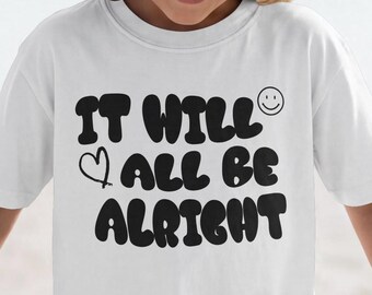 Retro Smiley Face SVG, It Will All Be Alright PNG, Positive Quote Shirt Design, Trendy Aesthetic SVG, Kids Mental Health, Digital Download