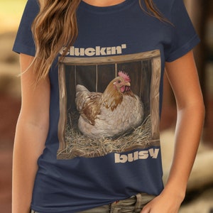Broody Hen Funny Quote T-Shirt, Chicken Owner Tee, Farm Animal Graphic Shirt