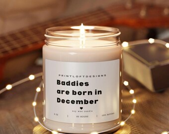 Baddies are born in December- December Baddies Gift, December Born Birthday Gift, Sagittarius, Capricorn, Baddies are Born Candles