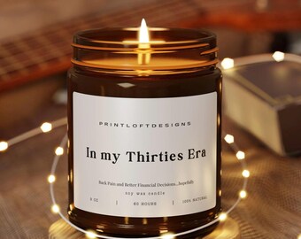 In my Thirties Era- Thirties Birthday Gift, In My Thirties Era, 30s Birthday Gift, In my Era Candles