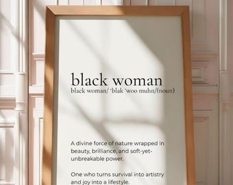 Black Woman Definition print, Black woman definition art poster, Black Woman definition wall poster, Black Woman poster