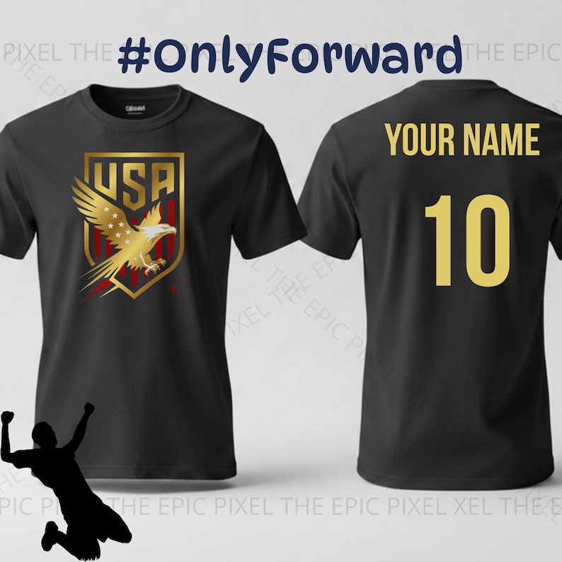 May include: Black t-shirts with a gold and red USA eagle crest design on the front. The back of the shirt has the text "YOUR NAME" above the number "10" in gold. The image also includes the text "#OnlyForward".