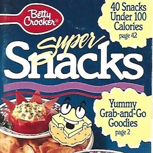 Betty Crocker &quot;Super Snacks&quot; Cookbook