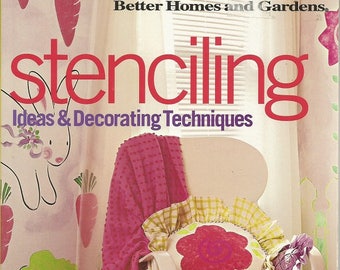 Better Homes and Gardens "Stenciling Ideas & Decorating Techniques" Book