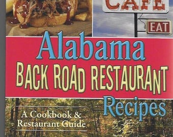 Alabama Back Road Restaurant Recipes Book
