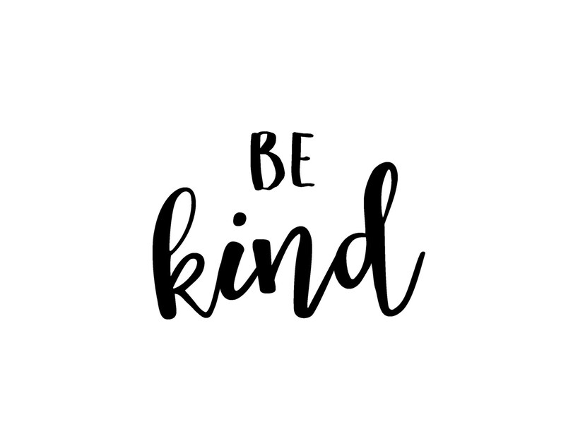 BE KIND 8x10 Printable Art Home Decor Wall Art 8x10 Etsy