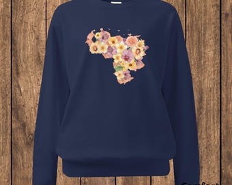 Sweater de Venezuela, Venezuelan Gift for Vzla Lovers, Regalo para Venezolana, Present for Veneka Mom, Sweatshirt with Venezuela Flower Map