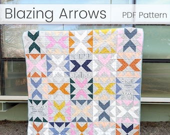 Blazing Arrows - Quilt Pattern - INSTANT DOWNLOAD PDF file