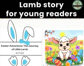 Histoire du petit agneau, histoire biblique pour enfants, histoire de célébration de Pâques, activités d'école du dimanche, imprimables préscolaires chrétiens, Pâques scolaire