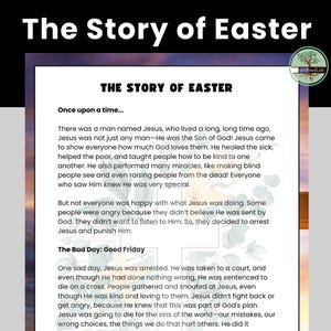 May include: A colorful illustration depicting the story of Easter. The text reads "The Story of Easter" and "The Bad Day: Good Friday". The illustration features a green leafy background with a white text box containing the story of Jesus.