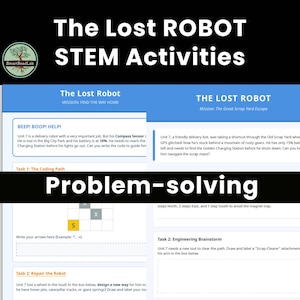 Puede incluir: Actividades STEM educativas tituladas "The Lost Robot" con tareas de resolución de problemas. La imagen presenta texto y diagramas relacionados con la codificación, la ingeniería y la reparación de robots. Las actividades están diseñadas para el aprendizaje STEM.