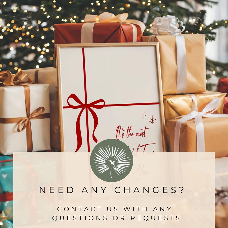 May include: A framed print with a red ribbon design and the text "It's the most..." is surrounded by wrapped gifts with bows. The gifts are in various colors, including gold, white, and red, with a Christmas tree in the background.