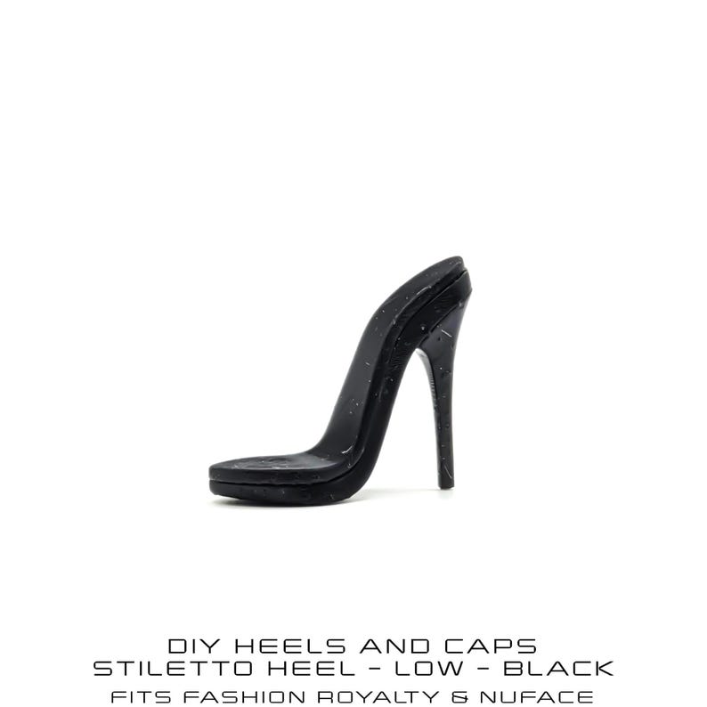 May include: A black stiletto heel, low style, is displayed against a white background. The heel is a DIY product, as indicated by the text "DIY HEELS AND CAPS". The text also mentions "FITS FASHION ROYALTY & NUFACE".