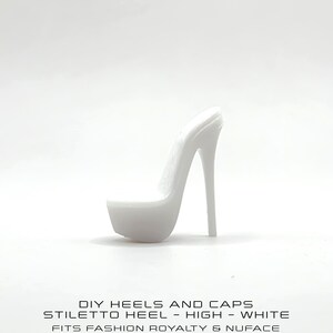 May include: A white stiletto heel with a high heel design. The platform heel is white and the text on the image reads "DIY HEELS AND CAPS, STILETTO HEEL - HIGH - WHITE, FITS FASHION ROYALTY & NUFACE."