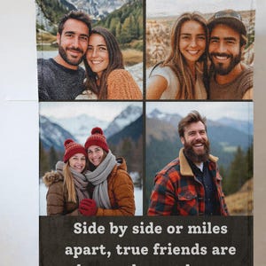 May include: A soft, cosy fleece blanket with a collage of four photos of friends. The photos are set against a backdrop of nature scenes. The blanket features the text "Side by side or miles apart, true friends are always close at heart."