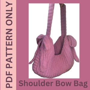 Crochet Shoulder Bow Bag Pattern – DIY Purse, Digital PDF
