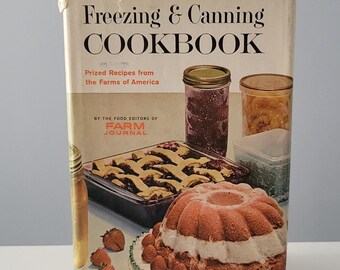 Freezing and Canning Cookbook - Farm Journal 1963 (Hardcover)