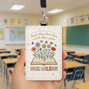 Teach Love Grow Badge Holder, Personalized Teacher ID Tag, Floral Leather Lanyard, Custom Back to School Gift for Educators
